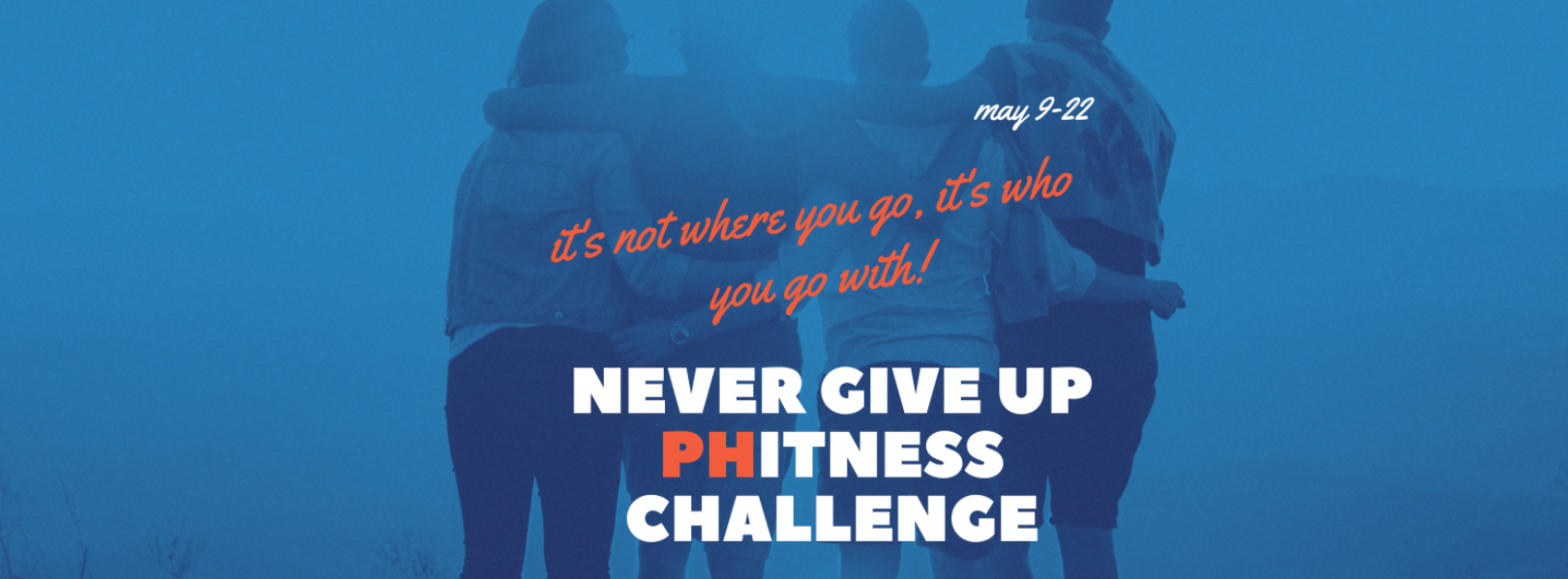 Never Give Up Phitness Challenge