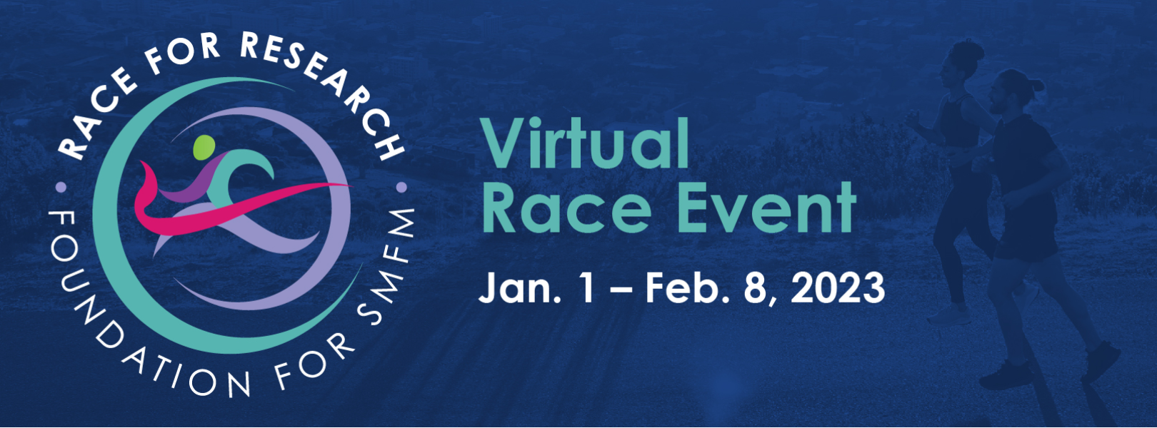 The Foundation for SMFM's Virtual Race for Research