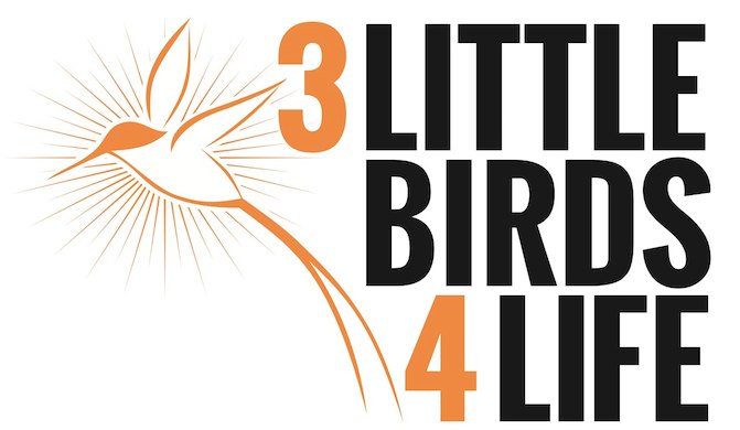 3 Little Birds 4 Life